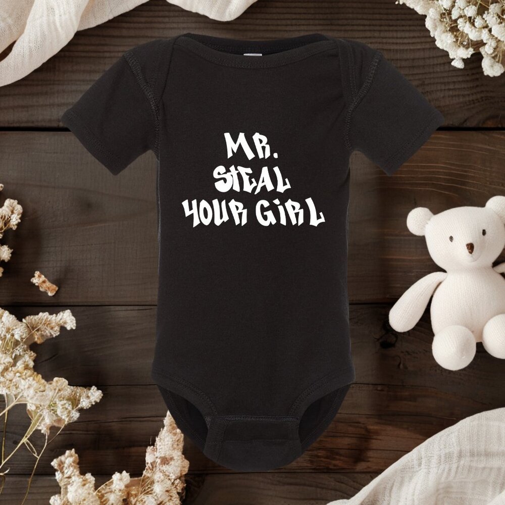 Mr. Steal Your Girl Baby Onesie | Funny Infant Onesie | Cute Baby Boy Onesie